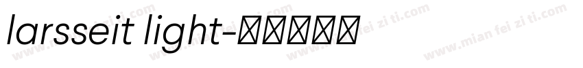 larsseit light字体转换